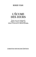 Citations Du Livre L Ecume Des Jours Boris Vian Citations Celebres