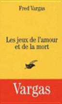 Les Jeux de l'amour et de la mort