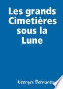 Les Grands Cimetières sous la lune