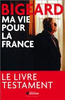 Ma vie pour la France