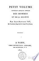 Petit volume contenant quelques aperçus des hommes et de la société