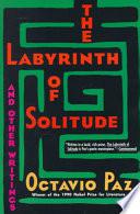 The Labyrinth of Solitude