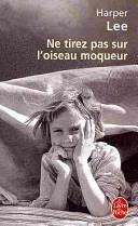 Ne tirez pas sur l'oiseau moqueur
