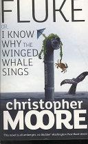 Fluke, or, I Know Why the Winged Whale Sings