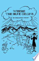 Where the Blue Begins