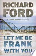 Let Me Be Frank with You