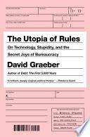 The Utopia of Rules