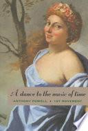 A Dance to the Music of Time