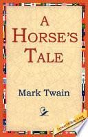 A Horse's Tale