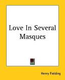 Love in Several Masques