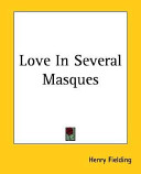 Love in Several Masques