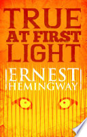 True at First Light