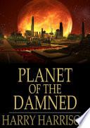 Planet of the Damned