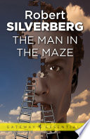 The Man in the Maze