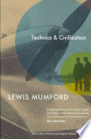Technics and Civilization
