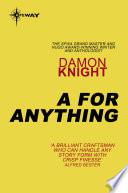 A for Anything