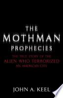 The Mothman Prophecies