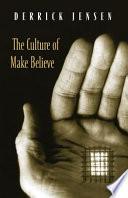 The Culture of Make Believe