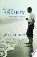 The Age of Anxiety