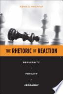The Rhetoric of Reaction