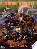 The Dragon Masters