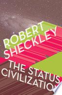 The Status Civilization
