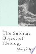 The Sublime Object of Ideology