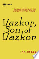 Vazkor, Son of Vazkor