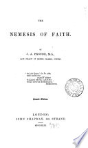 The Nemesis of Faith