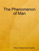 The Phenomenon of Man