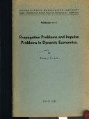 Propagation problems and impulse problems in dynamic economics