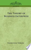 The Theory of Business Enterprise