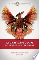 The Phoenix and the Mirror