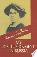 My Disillusionment in Russia