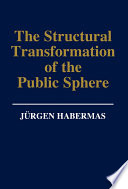 The Structural Transformation of the Public Sphere
