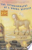 Autobiography of a Brown Buffalo