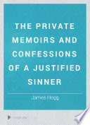 The Private Memoirs and Confessions of a Justified Sinner
