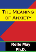 The Meaning of Anxiety