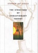 The Structure of Evolutionary Theory