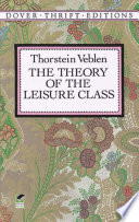 The Theory of the Leisure Class