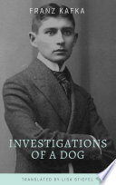 Investigations of a Dog