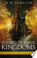 The Hundred Thousand Kingdoms