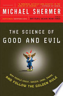 The Science of Good and Evil