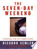 The Seven-Day Weekend