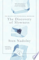 The Discovery of Slowness
