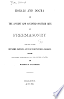 Morals and Dogma of the Ancient and Accepted Scottish Rite of Freemasonry