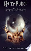 Harry Potter and the Methods of Rationality