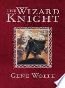 The Wizard Knight