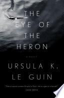 The Eye of the Heron