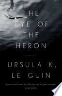 The Eye of the Heron